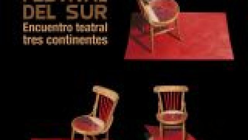 XXIII Festival del Sur Encuentro Teatral Tres Continentes