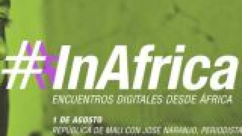#InAfrica Mali: lo que pasa en África, desde África.