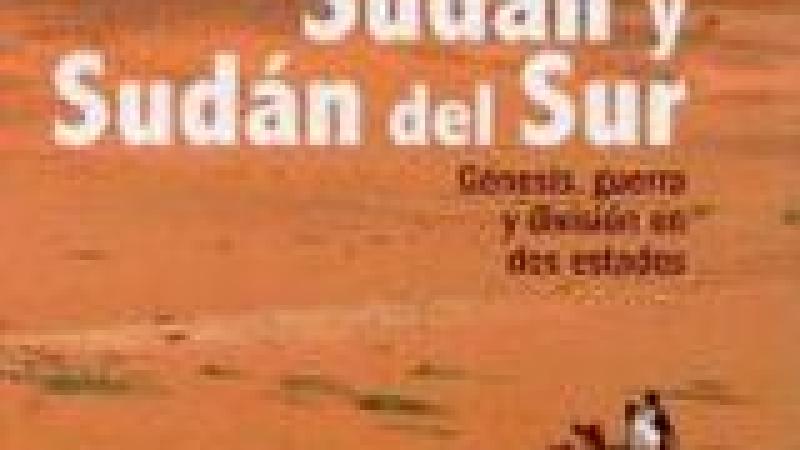 Presentación del libro 'Sudán y Sudán del Sur. Génesis, guerra y división en dos Estados', de Alfredo Langa Herrero