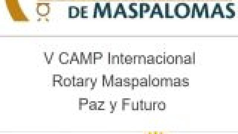 V CAMP Internacional Rotary Maspalomas. Paz y Futuro
