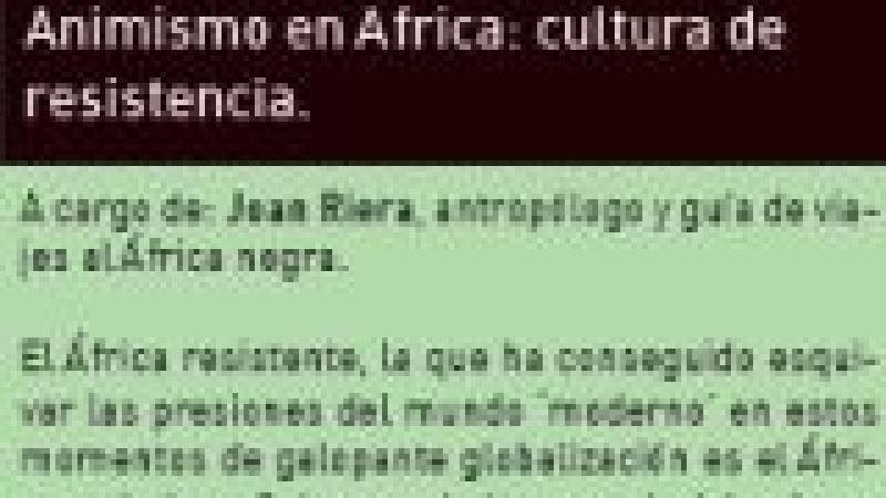 'Animismo en África: cultura de resistencia', conferencia de Joan Riera