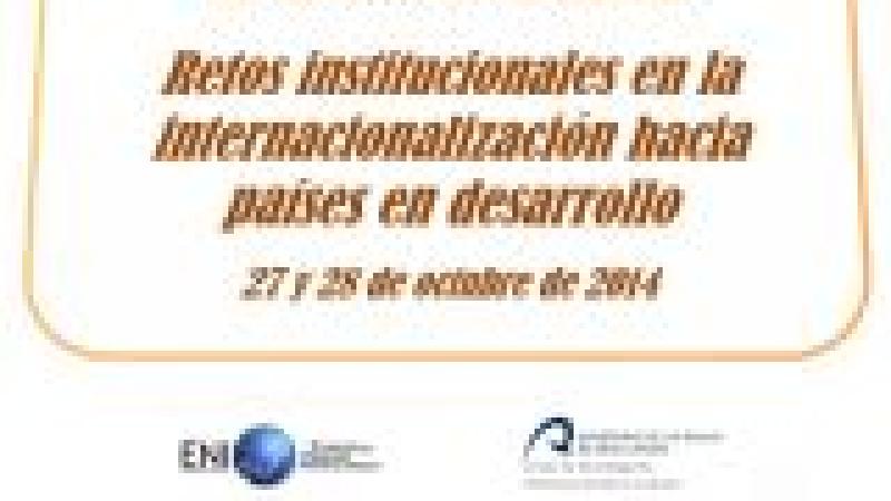 III Ciclo Empresarial "Retos Institucionales en la Internacionalización hacia Países en Desarrollo"