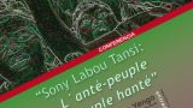 Conferencia: "Sony Labou Tansi: L'anté-peuple ou le peuple hanté"