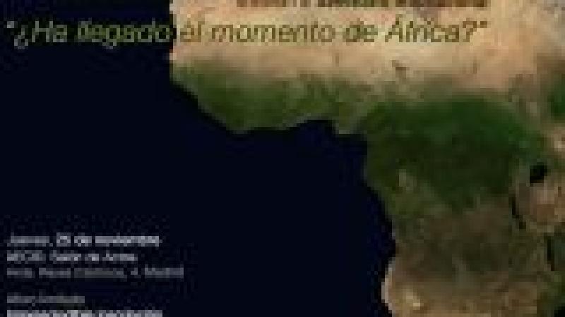 Seminario Internacional: "¿Ha llegado el momento de África?"
