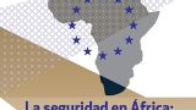 Seminario: La seguridad en África ¿Un nuevo reto para la Unión Europea?
