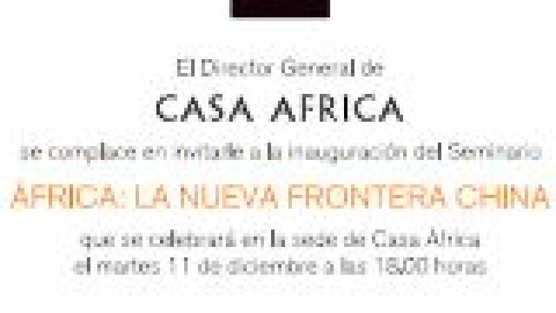 Seminario Internacional: África, la nueva frontera China