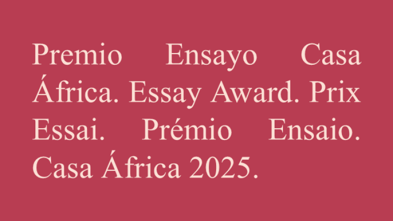 16ª Convocatoria de los Premios de Ensayo Casa África