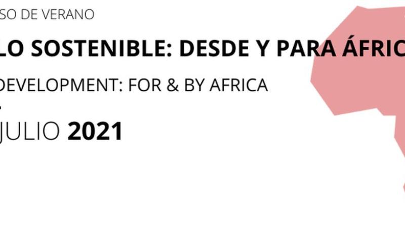 Curso de verano: Desarrollo Sostenible desde África y para África
