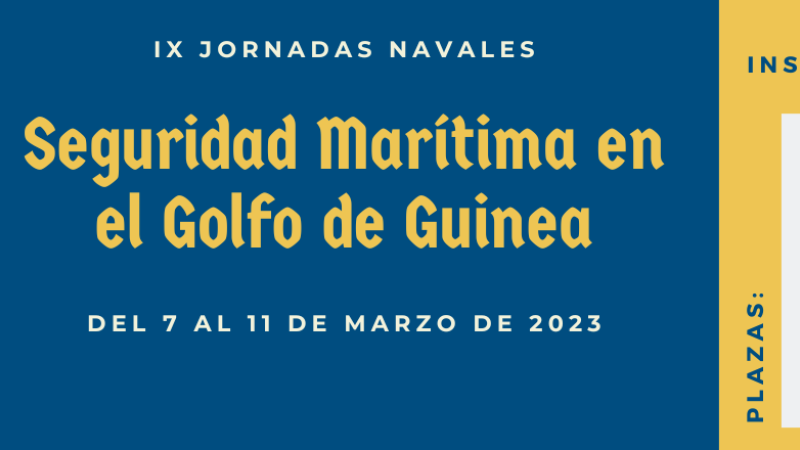 IX Jornadas Navales | Golfo de Guinea: desafíos y posibles respuestas