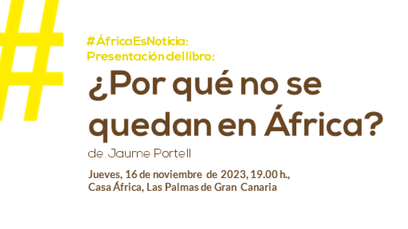 Presentación del libro «¿Por qué no se quedan en África?», de Jaume Portell