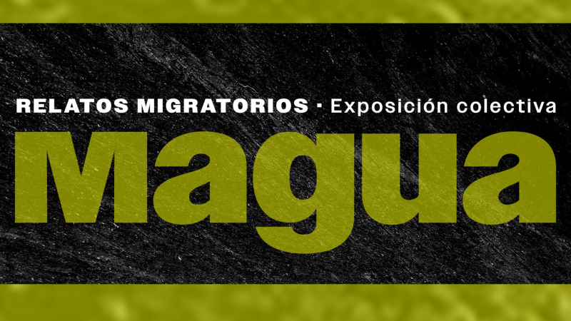 Exposición | Magua