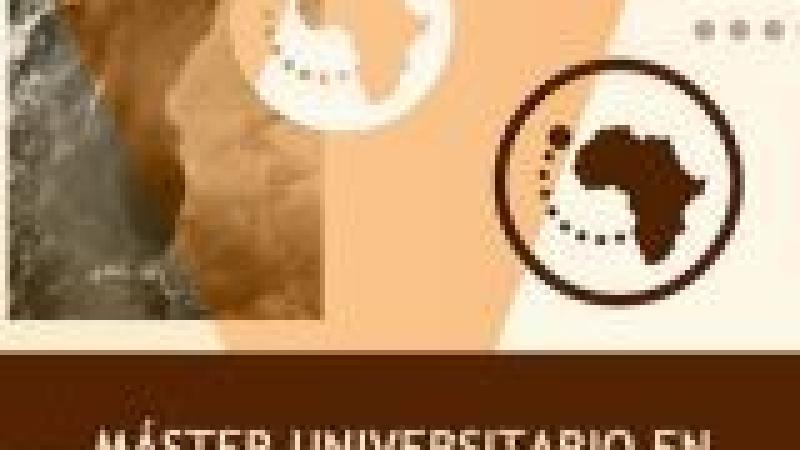 Máster Universitario en Relaciones Hispano Africanas