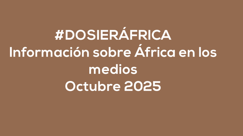 #ÁfricaEsNoticia | Dosier diario | Octubre 2025